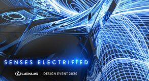 LEXUS’ “SENSES ELECTRIFIED” AT MILAN DESIGN WEEK